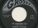 DARROW FLETCHER on Groovy —MY JUDGEMENT DAY— northern soul 45 | ORIG | LISTEN