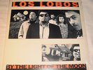 Los Lobos ?– By The Light Of The Moon 1987 US LP Still  Sealed