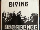 DIVINE DECADENCE Psych Prog Rock Private Press EP RARE 1973 Chicago LISTEN