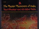 RAVI SHANKAR & ALI AKBAR KHAN: The Master Musicians Of India LP International