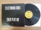 FLEETWOOD MAC - THEN PLAY ON 1971 UK REPRISE