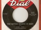 JOE TEX You Better Believe It Baby DIAL VIETNAM  NORTHERN SOUL 45