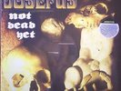 JOSEFUS - NOT DEAD YET HOUSTON TX. HVY ROCK BLUES UNISS 78 + LIVE SEALED #'D LP