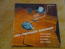 Charlie Mingus, Wally Cirillo, Teo Macero, John La Porta – Jazz Composers lp