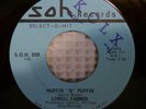 LOWELL FARMER Huffin 'N' Puffin Rare Orig Country Funk SELECT-O-HIT Vinyl 45 NM-