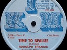 Rudolph Francis ?– Time To Realise / Motherless Children  12