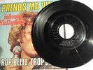 SP 45T JOHNNY HALLYDAY PRENDS MA VIE LABEL NOIR FACE 1 ET BLEU FACE 2 PHILIPS