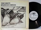 Rare Rock LP - Tom Waits - Bounced Checks - Mint Minus