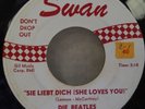 BEATLES SIE LIEBT DICH (SHE LOVES YOU)/I'LL GET YOU 1963 SWAN 4182 GLOSSY VG++