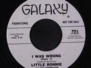 LITTLE RONNIE & CHROMATICS: I Was Wrong 45 (dj) Soul