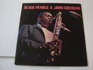 JAZZ- JOHN COLTRANE- PRESTIGE LP 7316 - BLACK PEARLS - BERGENFIELD - RVG- LISTEN