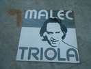 IVO MALEC-TRIOLA-EXPERIMENTAL-LP-GF-IMP-FRANCE-HARMONIA MUNDI HM 47-INA-NM
