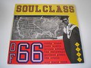 NORTHERN SOUL - LP - SOUL CLASS OF 66 - VARIOUS ARTISTS - KENT