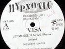 Visa – Let Me See Ya Move *** Oldskool - Vinyl - Hardcore - Jungle - Rave ***
