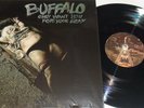 LP BUFFALO Only Want You For Your Body - Re-Release - Akarma AK 307 STILL SEALED