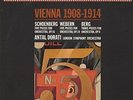 DORATI ANTAL - Vienna: Music by Schoenberg, Webern and Berg