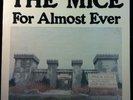 THE MICE For Almost Ever 1985 Original Vinyl 12