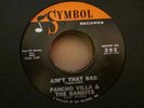 Soul Funk Instro 45 PANCHO VILLA & THE BANDITS ain’t that bad SYMBOL hear
