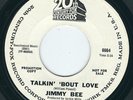 Northern soul Jimmy Bee 20th CENTURY FOX 6664 Talkin' 'bout love / A prayer ?