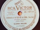 JAZZ 78rpm RECORD RCA Victor GLENN MILLER Serenata a la luz de la luna / Leven..