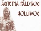Agnetha Fältskog (ABBA) - Golliwog / Came for your love  7