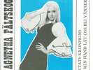 Agnetha Fältskog (ABBA) - Hjärtats kronprins / Tag min hand..  7