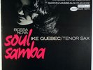 IKE QUEBEC-BOSSA NOVA SOUL SAMBA-MINT RECORD, UNPLAYED,