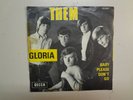 THEM: Gloria 2:37- Baby Please Don’t Go 2:40-Belgium 1965 Decca 23.567 PSL
