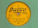 LITTLE WALTER TRIO JUST KEEP LOVIN' HER PARKWAY 78 HARMONICA BLUES 