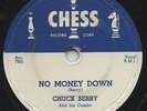 HEAR - Rare R&B 78 - Chuck Berry - No Money Down - Chess # 1615