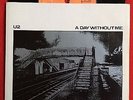 U2 - A Day Without Me - Irish 'Sunburst' CBS label 7