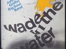 JOHNNY GRIFFIN BIG SOUL BAND - Wade in the Water - LP
