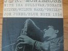 J R MONTEROSE - BLUE NOTE 1536 - LEXINGTON  DG LABEL - EAR - FLAT EDGE - RARE OG