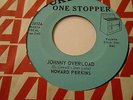 HOWARD PERKINS   JOHNNY OVERLOAD,UNDER CONTROL,JUKE 2012,L:NM,VINYL  ABT M-