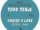 TODD TERJE - SNOOZE 4 LOVE (DIXON) (&) (LUKE) (ABBOTT) (REMIXES) NEW VINYL