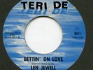 Len Jewell     **     Bettin ' On Love  **    TERI  DE   -  1974  RE - ISSUE