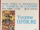 FY 018  / RAVEL  / YVONNE LEFEBURE