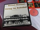 Clarke-Boland Sextett MARCEL MARCEAU - SWING IM BAHNHOF LP CBS S 62681 near mint