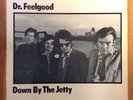 DR. FEELGOOD Down By The Jetty LP VG+ mono UK pressing laminated sleeve