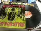 SLAUGHTER AND THE DOGS  DO IT DOG STYLE ORIGINAL  EX PUNK SKINHEAD OI