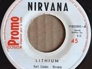 NIRVANA - Lithium - RARE COSTA RICA RADIO PROMO 45
