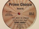 PRIME CHOICE-BEAT IS FRESH 12 INCH MIAMI BASS 1985 ELECTRO RAP FLORIDA OG