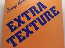 GEORGE HARRISON : EXTRA TEXTURE Vinyl LP Album 33rpm 12