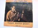 Tubby Hayes Quintet - AFTER LIGHTS OUT. Tempo TAP 6 EX/Good. Very Rare. 1957.