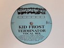 Kid Frost- Terminator 12