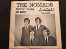 THE NOMADS - BE NICE/EMPTY HEART 45 RPM W/ PICTURE SLEEVE
