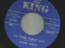 NEW BREED SOUL R&B--EUGENE CHURCH-- IM YOUR TABOO MAN  -HEAR -1962 KING