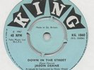 JASON DEANE-DOWN IN THE STREET/AIN'T GOT NO LOVE-KING-***NICE COPY***