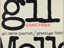 GIL MELLE QUARTET QUADRAMA ON PRESTIGE PRLP 7097 US ORIGINAL MONO 50th DG RVG
