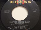 GARAGE SOUL Kenny Smith KEEP ON WALKIN' BABY Chess 45 rare NM